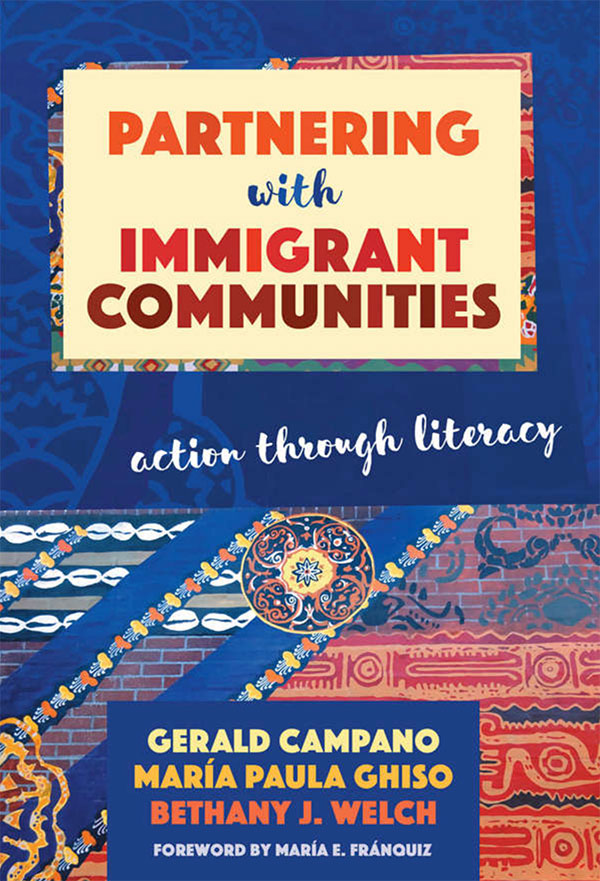 Book cover of Partnering with Immigrant Communities: Action Through Literacy
